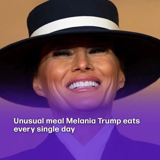 Melania Trump eats the same meal every single day