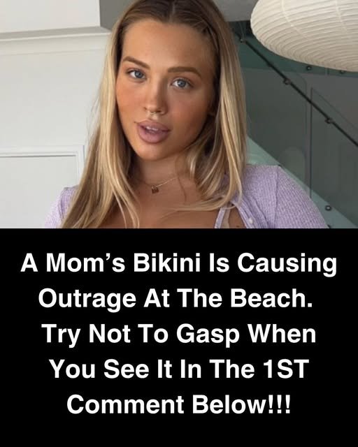 A Mom’s B*kini Is Causing Outrage At The Beach. Try Not To Gasp When You See It