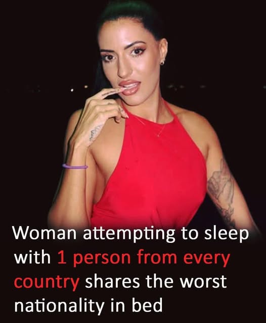 Woman on global intimacy quest names the worst nationality in bed