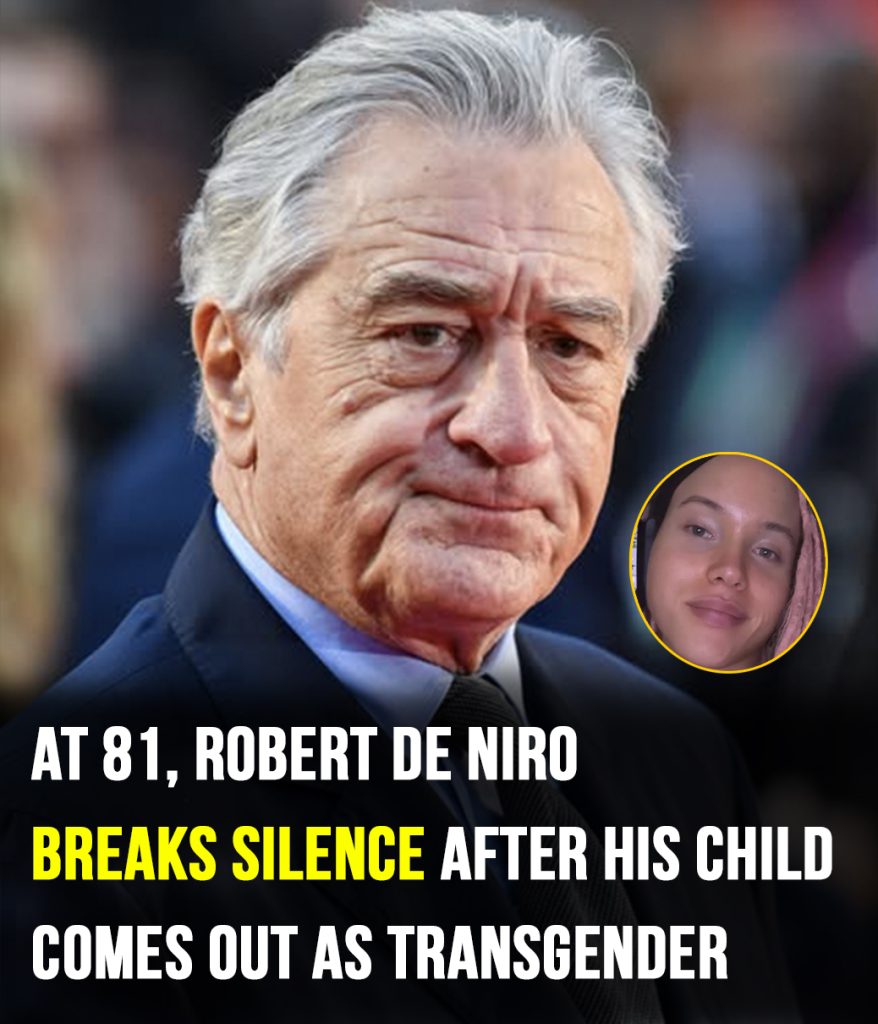 Robert De Niro shares reaction after child comes out as transgender